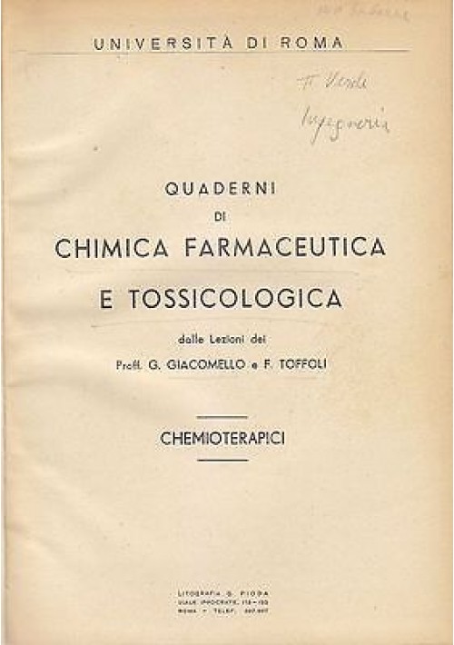 QUADERNI DI CHIMICA FARMACEUTICA E TOSSICOLOGIA CHEMIOTERAPICI di G. Giacomello