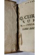 QUINTI CURTII RUFI de Rebus Gestis Alexandri Magni Historia 1731 libro antico