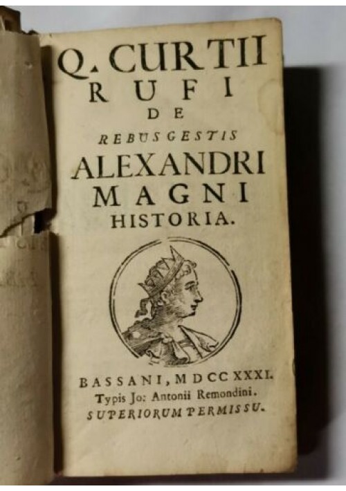 QUINTI CURTII RUFI de Rebus Gestis Alexandri Magni Historia 1731 libro antico