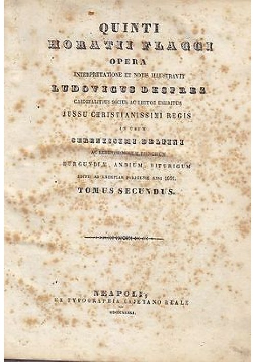 QUINTI HORATII FLACCI OPERA di Ludovico Desprez 2 volumi completo 1840 - 1841 spedizione gratuita