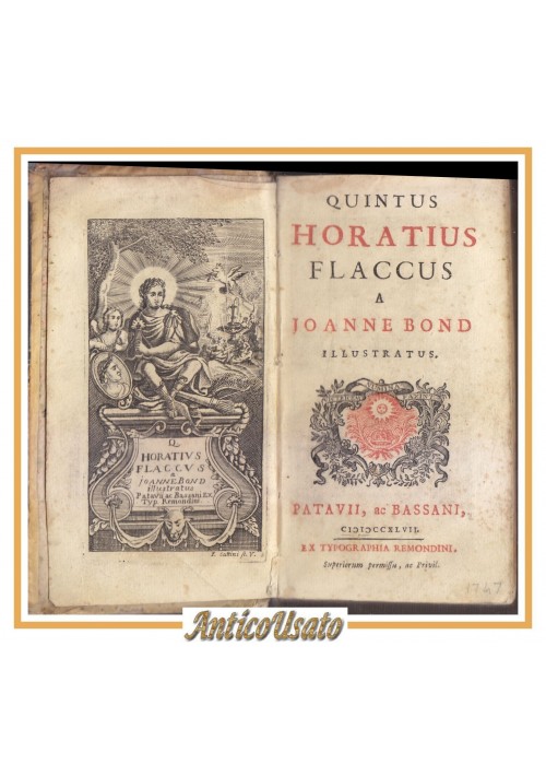 QUINTUS HORATIUS FLACCUS a Joanne Bond illustratus 1747 Remondini Libro Antico
