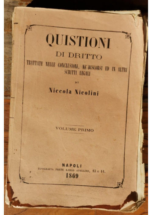 QUISTIONI DI DRITTO volume I Niccola Nicolini 1869 libro antico diritto Nicola