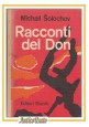ESAURITO - RACCONTI DEL DON di Michail Solochov 1962 Editori Riuniti Libro II WW Russia