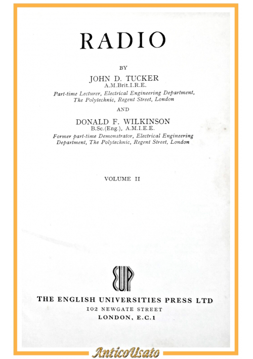 RADIO di Tucker e Wilkinson volume 2 1962 The English Universities Libro manuale