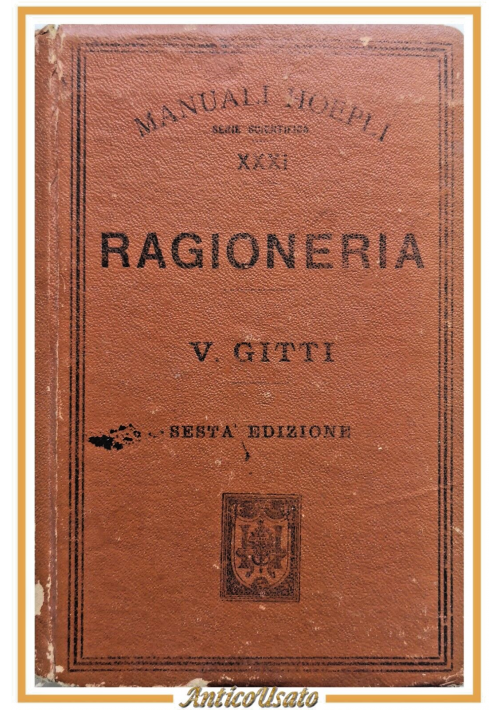 RAGIONERIA di Vincenzo Gitti 1915 Ulrico Hoepli editore Libro Manuale vintage