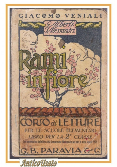 RAMI IN FIORE di Giacomo Veniali 1925 Libro Scolastico 2 Classe Elementare