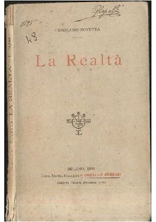 REALTÀ Gerolamo Rovetta 1895 Libreria Editrice Galli di Chiesa Guindani I ediz