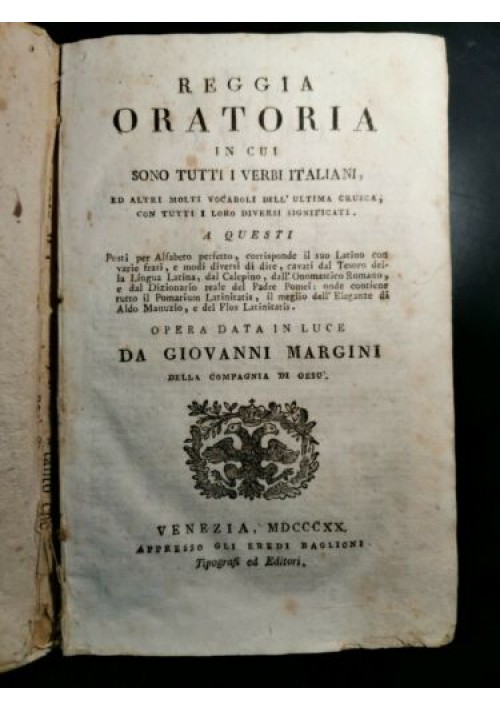 REGGIA ORATORIA IN CUI SONO TUTTI I VERBI ITALIANI di Giovanni Margini 1820 