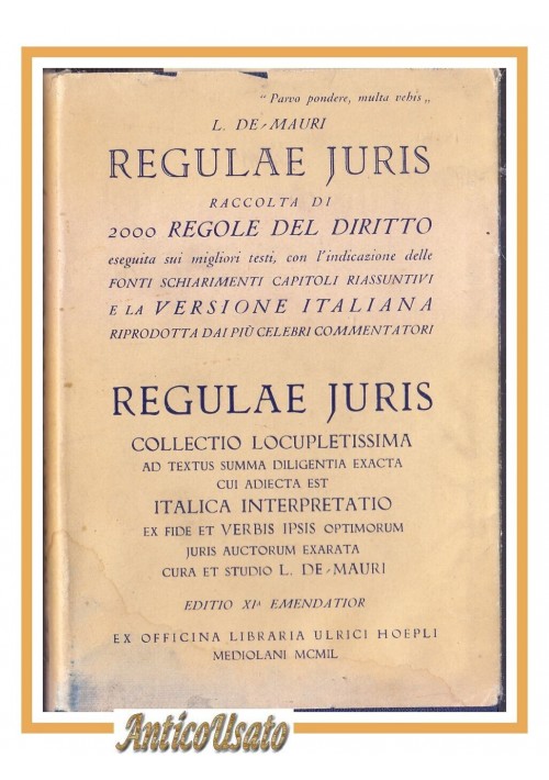 REGULAE JURIS raccolta di 2000 regole del diritto de Mauri 1949 Hoepli Libro 