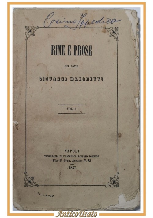 RIME E PROSE volume I di Giovanni Marchetti 1857 Tornese Libro Antico Poesia