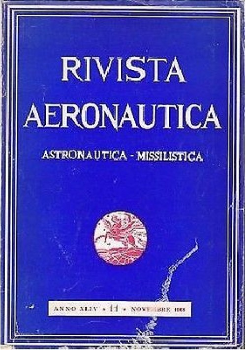 RIVISTA AERONAUTICA astronautica  missilistica Anno XVIV n. 11, novembre 1968