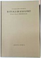 ESAURITO  - ROTOLI DI EXULTET DELL'ITALIA MERIDIONALE di Guglielmo Cavallo 1973 Libro Bari