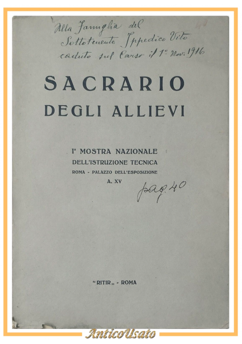 SACRARIO DEGLI ALLIEVI I mostra nazionale dell'istruzione tecnica 1936 Libro