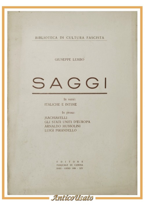 esaurito - SAGGI di Giuseppe Lembo 1936 Libro Machiavelli Stati uniti d'Europa Mussolini