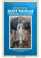 SAINT NICOLAS L'HISTOIRE ET LE CULTE di Cioffari 1996 Studi Nicolaiani Libro su