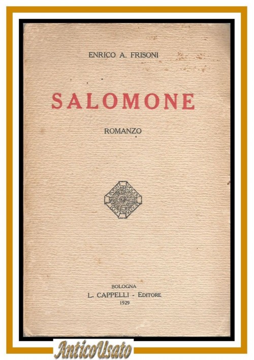 SALOMONE di Enrico A Frisoni Romanzo 1929 Cappelli Editore libro 
