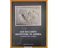 SAN RICCARDO PROTETTORE DI ANDRIA Giuseppe Lanave 1989 Guglielmi Libro AUTOGRAFO