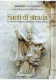 ESAURITO - SANTI DI STRADA 5 volumi le edicole religiose a Bari Vecchia di Cortona libri