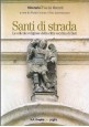 ESAURITO - SANTI DI STRADA 5 volumi le edicole religiose a Bari Vecchia di Cortona libri