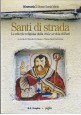 ESAURITO - SANTI DI STRADA 5 volumi le edicole religiose a Bari Vecchia di Cortona libri