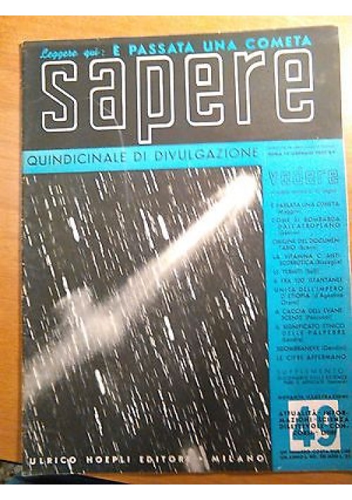 SAPERE 15 GENNAIO 1937 n. 49 Hoepli quindicinale di divulgazione scientifica