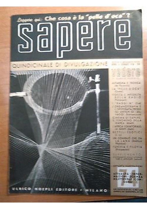 SAPERE 31 GENNAIO 1938 n. 74 Hoepli quindicinale di divulgazione scientifica