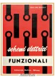 SCHEMI ELETTRICI FUNZIONALI di Gino Del Monaco 1961 Editoriale Delfino Libro