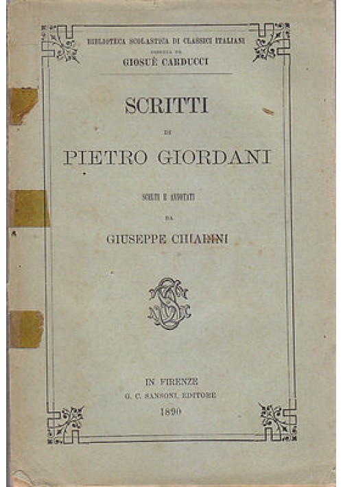 SCRITTI DI PIETRO GIORDANI scelti e annotati da Giuseppe Chiarini 1890 Sansoni