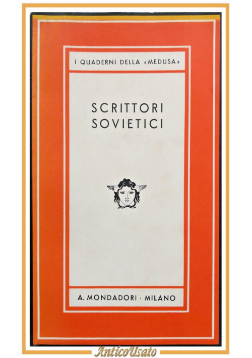 SCRITTORI SOVIETICI 1935 Mondadori i quaderni della medusa Libro antologia di