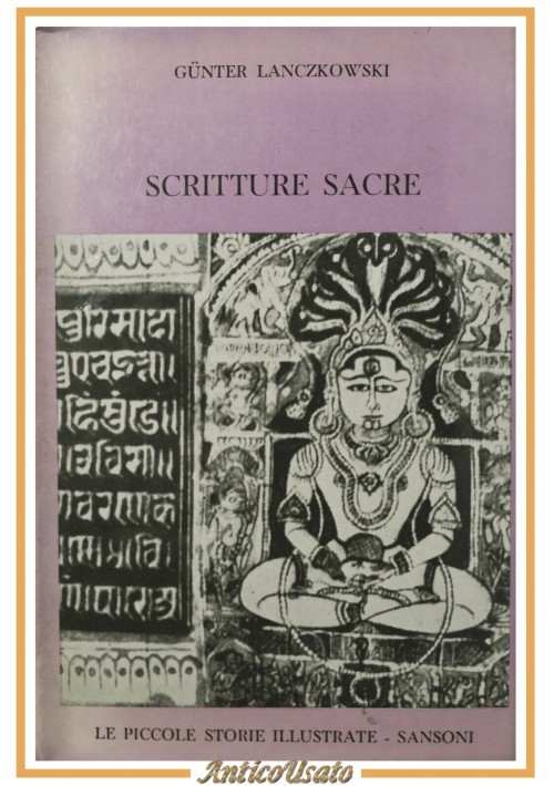 SCRITTURE SACRE di Gunter Lanczkowski 1960 Sansoni Libro storie illustrate