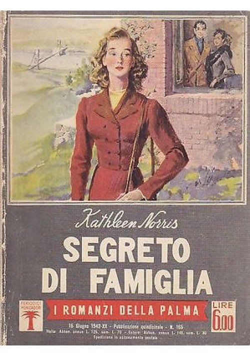 SEGRETO DI FAMIGLIA di Kathleen Norris 1942 Mondadori 1942 i romanzi della palma