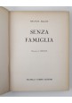 SENZA FAMIGLIA di Hector Malot 1953 Fratelli Libro illustrato Maraja x ragazzi