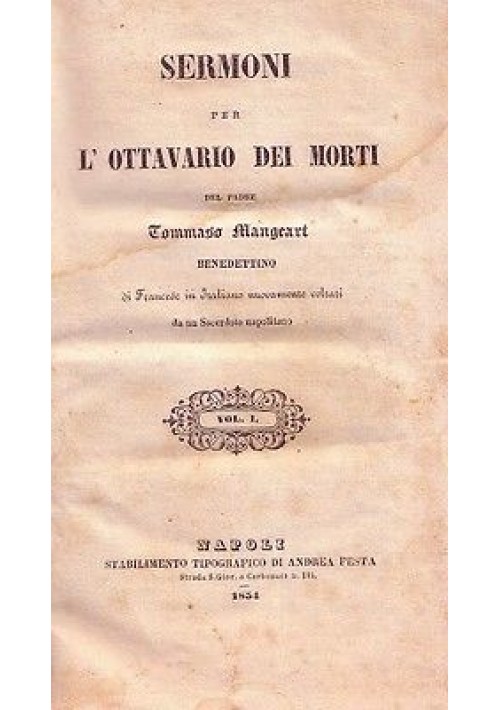 SERMONI PER L'OTTAVARIO DEI MORTI volume I di Padre Tommaso Mangeart 1854 