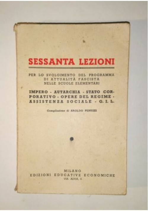 ESAURITO - SESSANTA LEZIONI  SVOLGIMENTO  PROGRAMMA DI ATTUALITÀ FASCISTA 