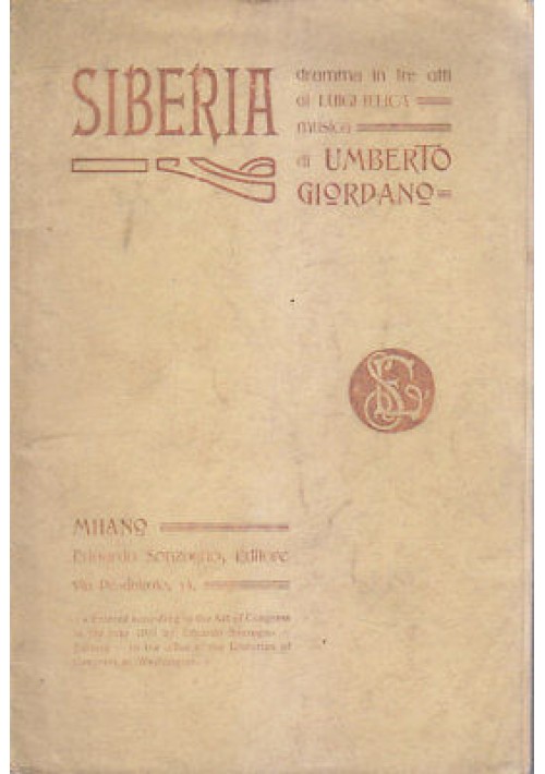 Siberia di Umberto Gordano e Illica 1905 libretto solo testo Sonzogno lirica