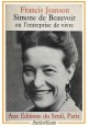 SIMONE DE BEAUVOIR OU L'ENTREPRISE DE VIVRE di Francis Jeanson 1966 Libro Seuil