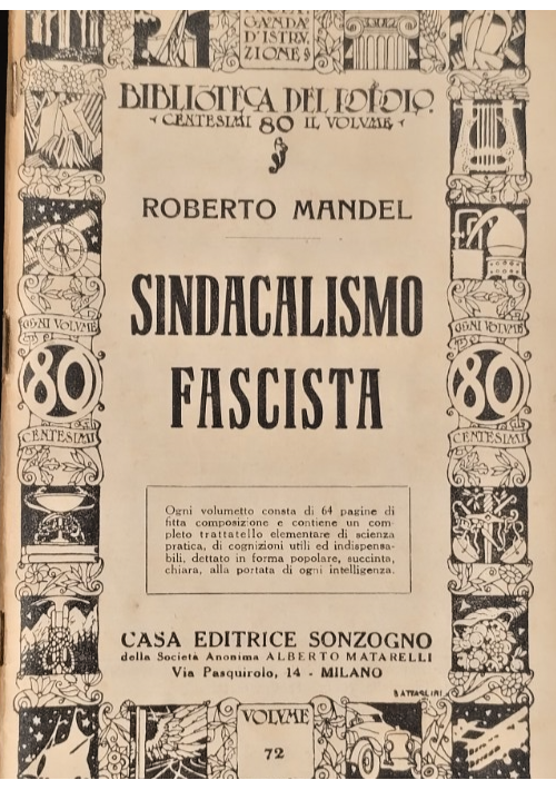 SINDACALISMO FASCISTA di Robert Mandel 1927 Sonzogno Libro