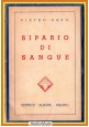 SIPARIO DI SANGUE di Pietro Osso Albore Editrice Libro romanzo guerra partigiana