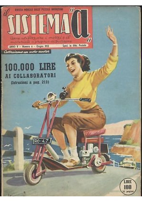 SISTEMA A giugno 1953 anno V n 6 vernici fosforescenti diodi germanio motoscoote