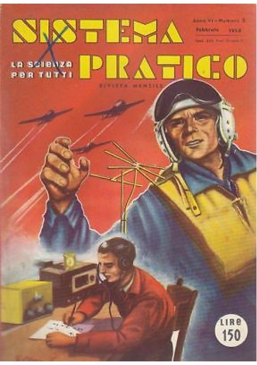 ESAURITO - Sistema Pratico Anno VI numero.2 del FEBBRAIO 1958  