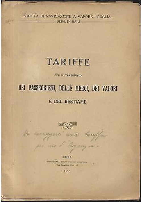 SOCIETA' DI NAVIGAZIONE A VAPORE PUGLIA - BARI - 1910 TARIFFE PER IL TRASPORTO 