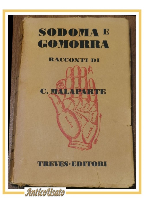 SODOMA E GOMORRA racconti di Curzio Malaparte 1931 Treves libro terzo migliaio 
