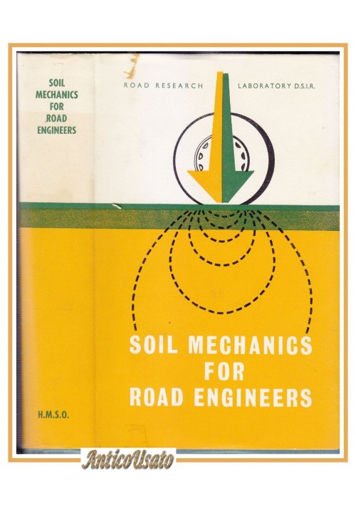 SOIL MECHANICS FOR ROAD ENGINEERS scientific and industrial research Libro 1961