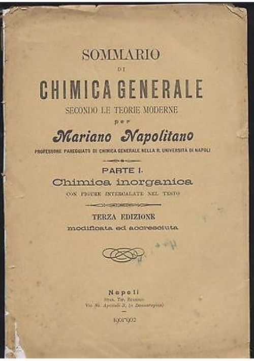 SOMMARIO DI CHIMICA GENERALE parte I INORGANICA di Mariano Napolitano 1902