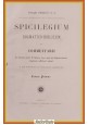 SPICILEGIUM DOGMATICO BIBLICUM di Josephi Corluy Volume 1 1884 Libro commentarii