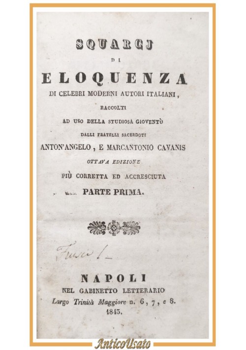 SQUARCI DI ELOQUENZA Anton'Angelo Marcantonio Cavanis 1843 antico 3 libri in 1