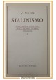 STALINISMO di Vindex 1944 Mondadori Libro politica sovietica nella II WW Guerra