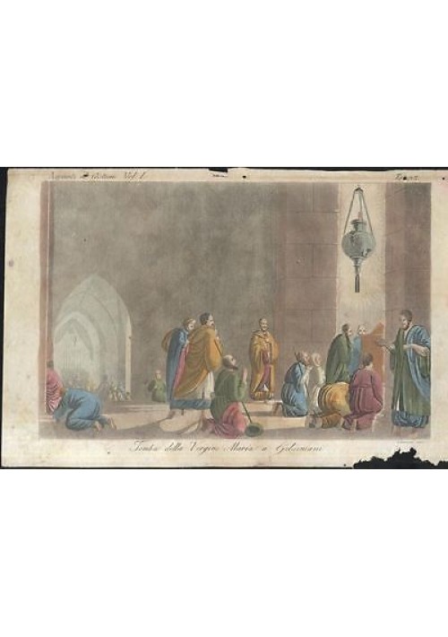 STAMPA ACQUERELLATA TOMBA DELLA VERGINE MARIA A GETSEMANI del 1833 Antica 