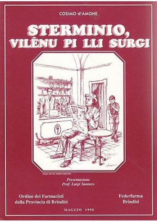 STERMINIO VILENU PI LLI SURGI di Cosimo D’Amone 1998 Neografica Editrice 