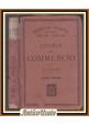 STORIA DEL COMMERCIO di R Larice 1924 Hoepli Editore Libro Manuale